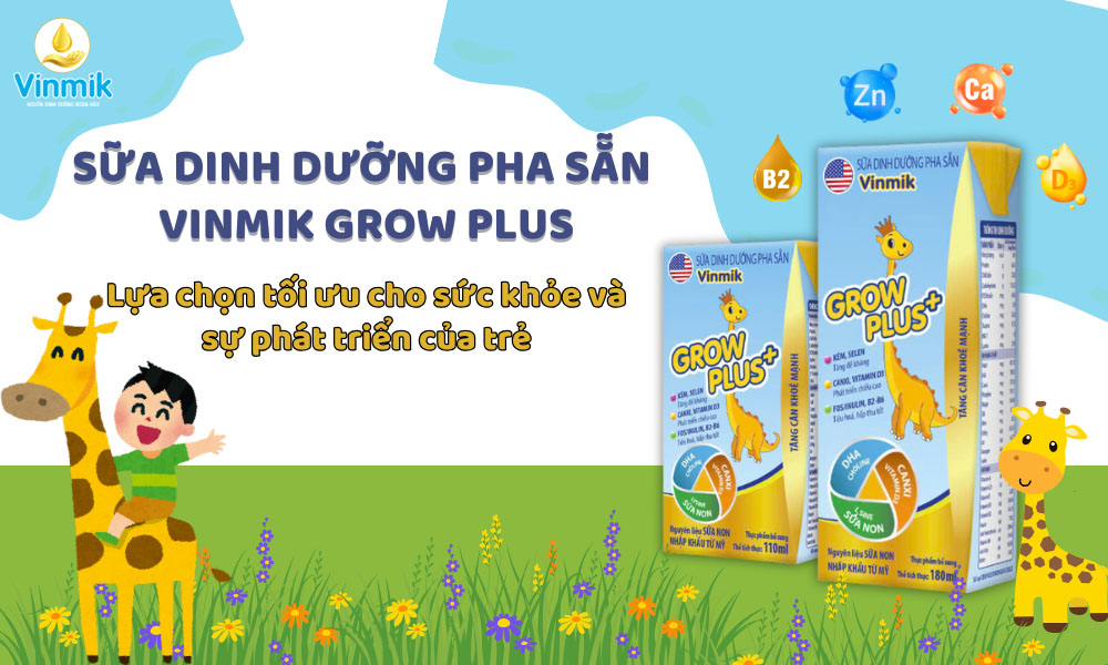 Thành phần dinh dưỡng vượt trội trong sữa Vinmik Grow Plus