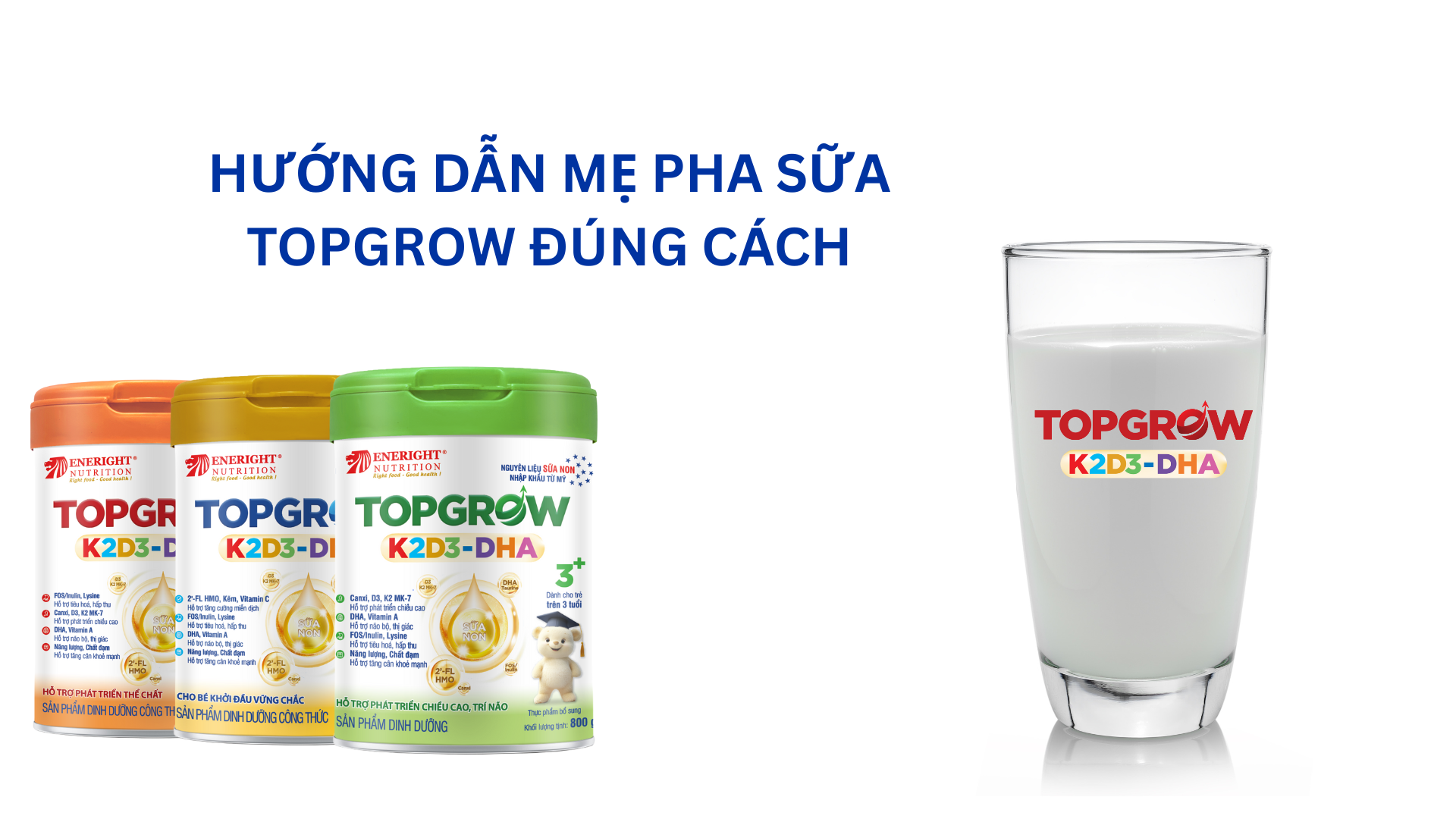 Hướng dẫn mẹ pha sữa TopGrow đúng cách